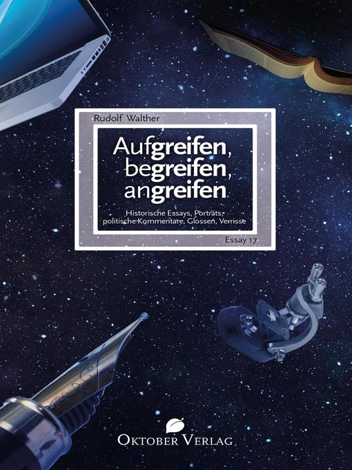 Title details for Aufgreifen, begreifen, angreifen by Rudolf Walther - Available